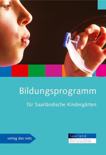 Bildungsprogramm für saarländische Kindergärten. - Preissing, Christa book