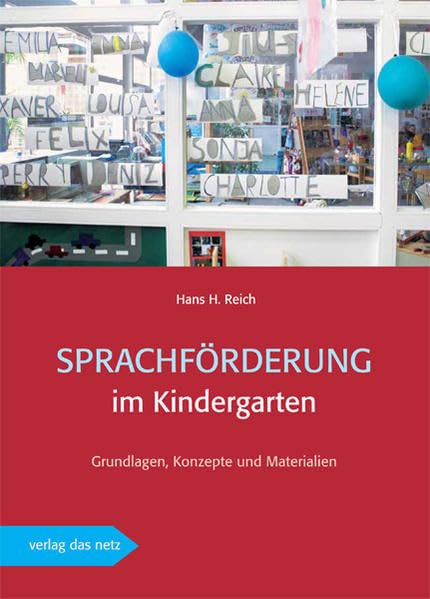 Sprachförderung im Kindergarten: Grundlagen, Konzepte und Materialien Books