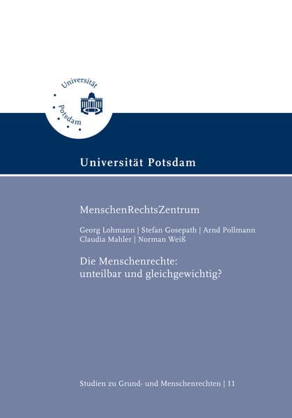 Die Menschenrechte: unteilbar und gleichgewichtig? (Studien zu Grund- und Menschenrechten) Law