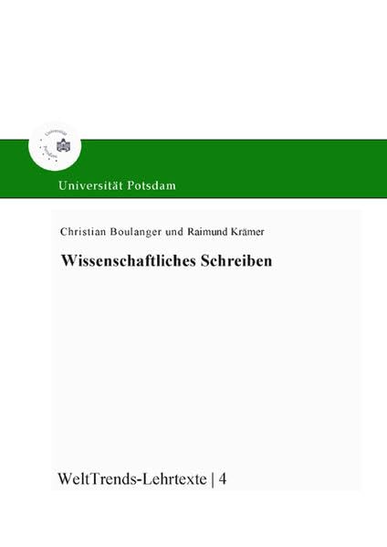 Wissenschaftliches Schreiben (WeltTrends - Lehrtexte) Business, Finance & Career