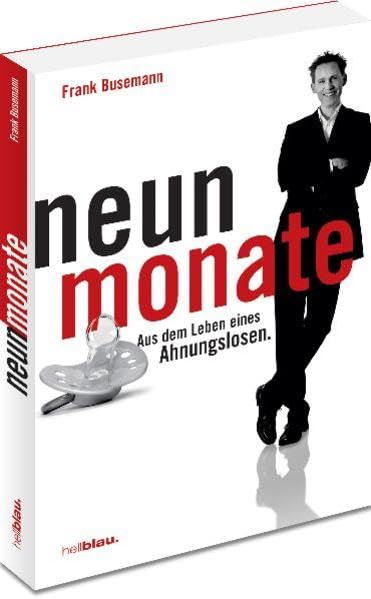neun monate: Aus dem Leben eines Ahnungslosen Personalities