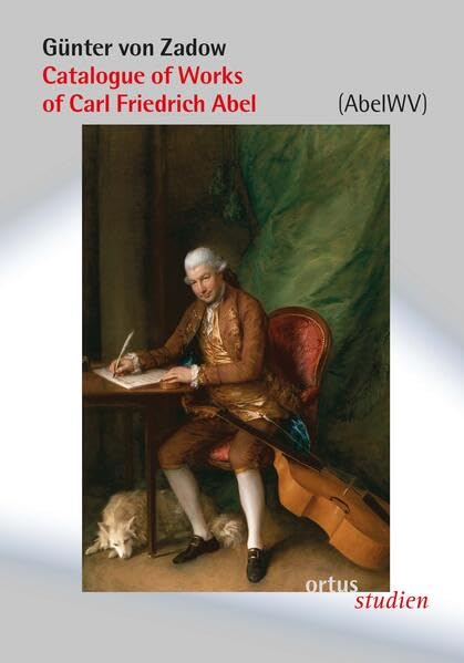 Catalogue of Works of Carl Friedrich Abel: (AbelWV) (ortus studien) Sheet Music