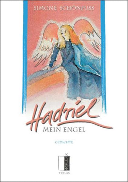 Hadriel mein Engel: Gedichte (MEDU Verlag) Contemporary literature