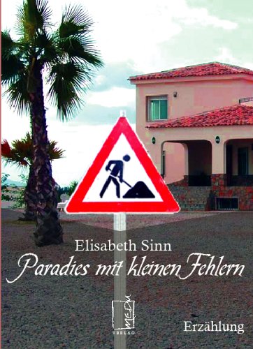 Paradies mit kleinen Fehlern: Erzählung Fiction