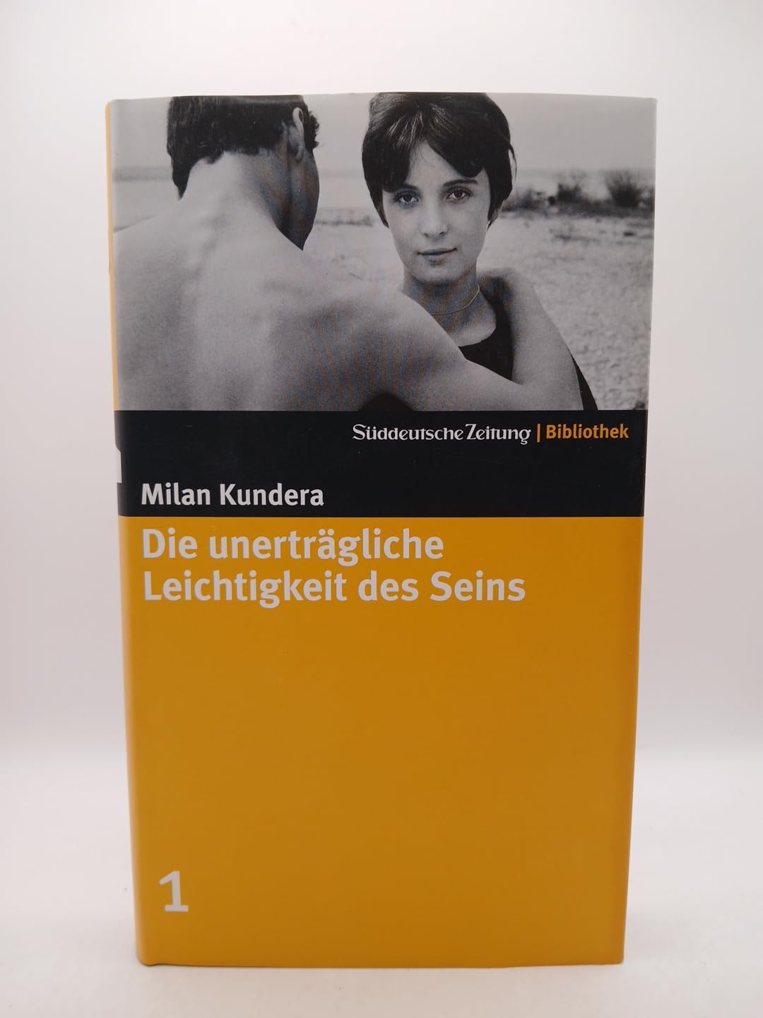 Süddeutsche Zeitung - Bibliothek; : Die unerträgliche Leichtigkeit des Seins Contemporary literature