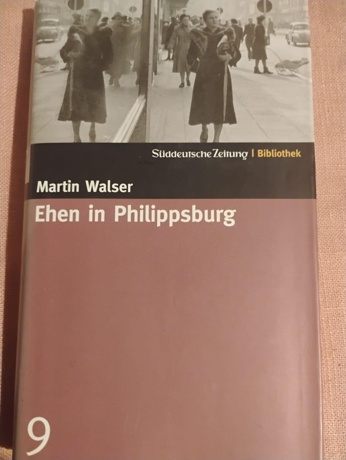 Ehen in Philippsburg. SZ-Bibliothek Band 9 (Süddeutsche Zeitung Bibliothek) Contemporary literature