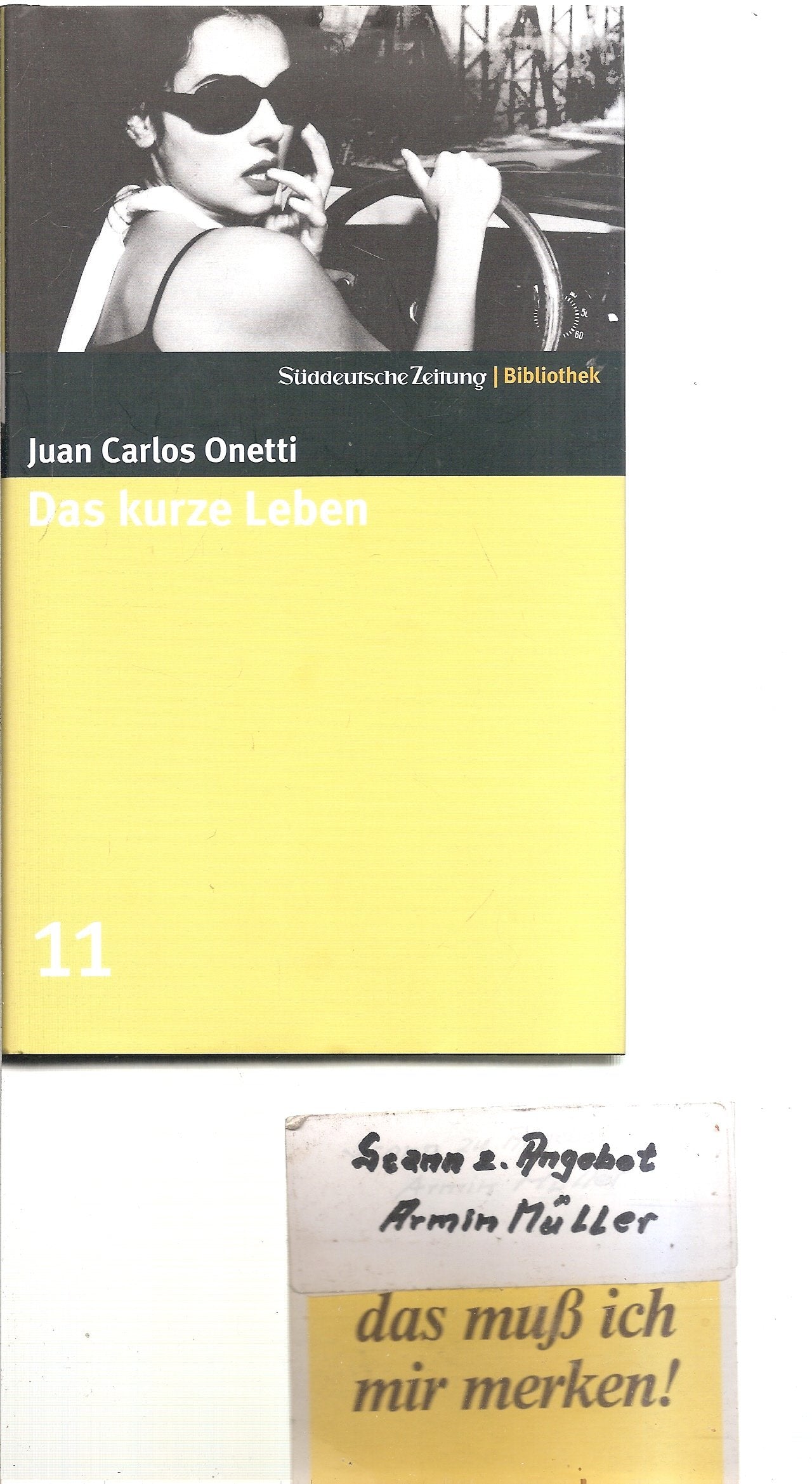 Das kurze Leben. SZ-Bibliothek Band 11 Contemporary literature