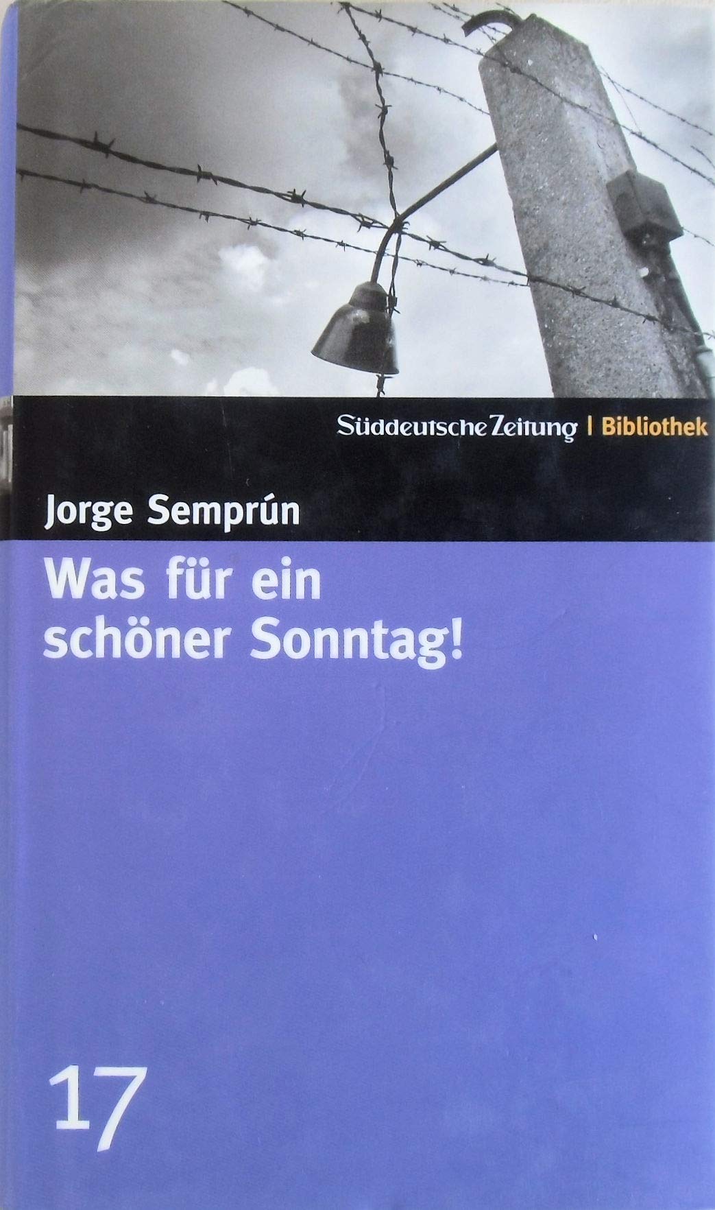 Was für ein schöner Sonntag! (Süddeutsche Zeitung Bibliothek) Action & Adventure