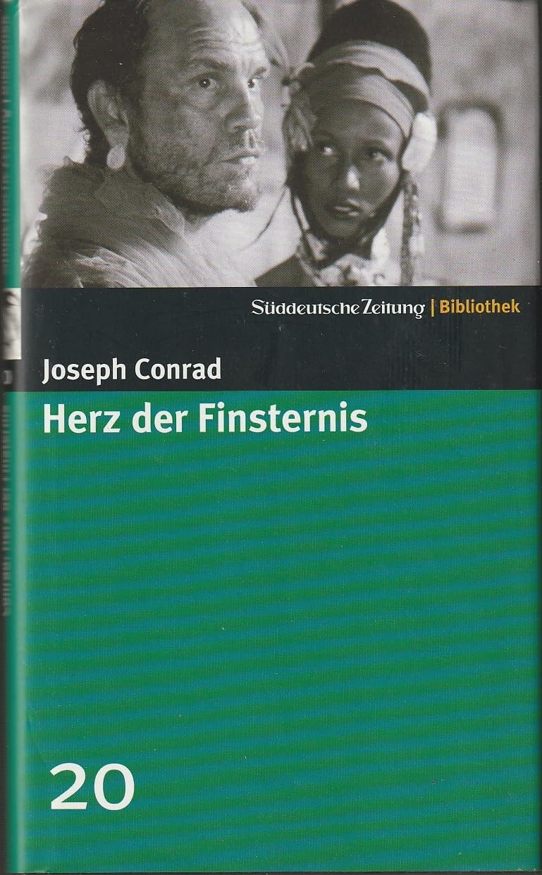 Herz der Finsternis. SZ-Bibliothek Band 20 (Süddeutsche Zeitung Bibliothek) Essays & Short Stories