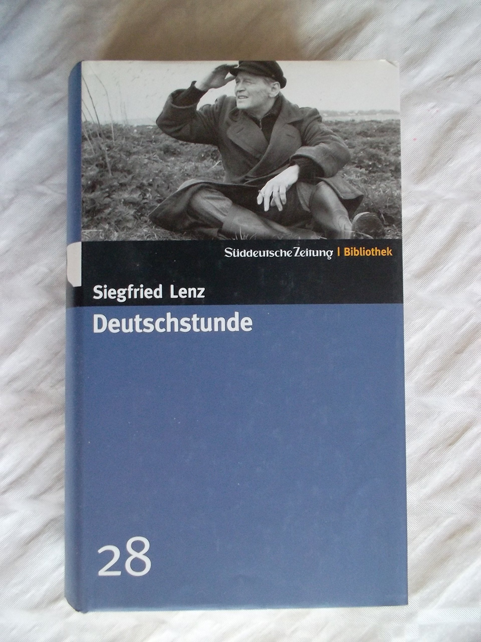Deutschstunde. SZ-Bibliothek Band 28 (Süddeutsche Zeitung Bibliothek) Contemporary literature