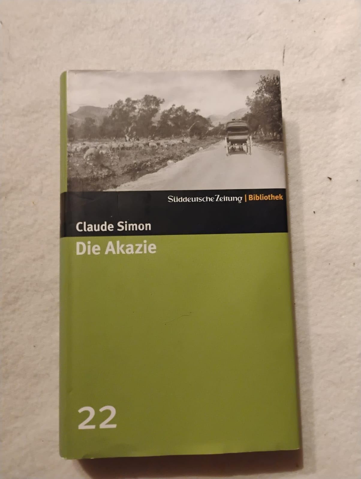 Die Akazie. SZ-Bibliothek Band 22 (Süddeutsche Zeitung Bibliothek) Contemporary literature