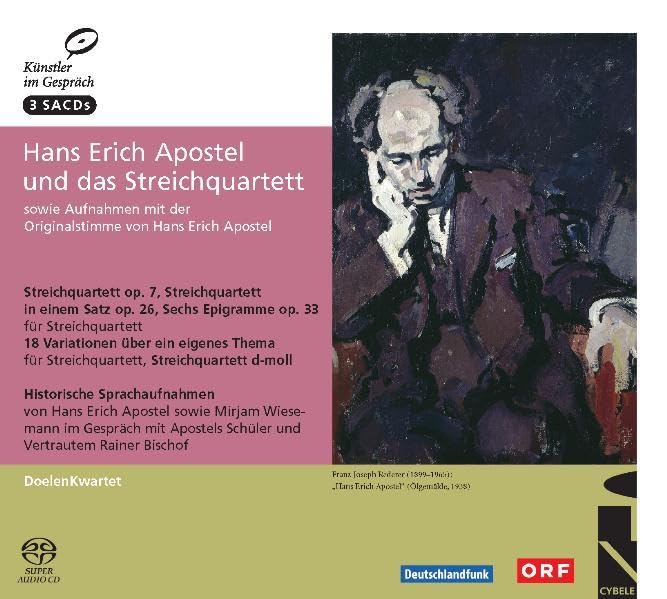 Hans Erich Apostel und das Streichquartett: Beruf und Privatleben sowie Aufnahmen mit der Originalstimme von Hans Erich Apostel (Edition Künstler im Gespräch: Beruf und Privatleben) Arts & Music