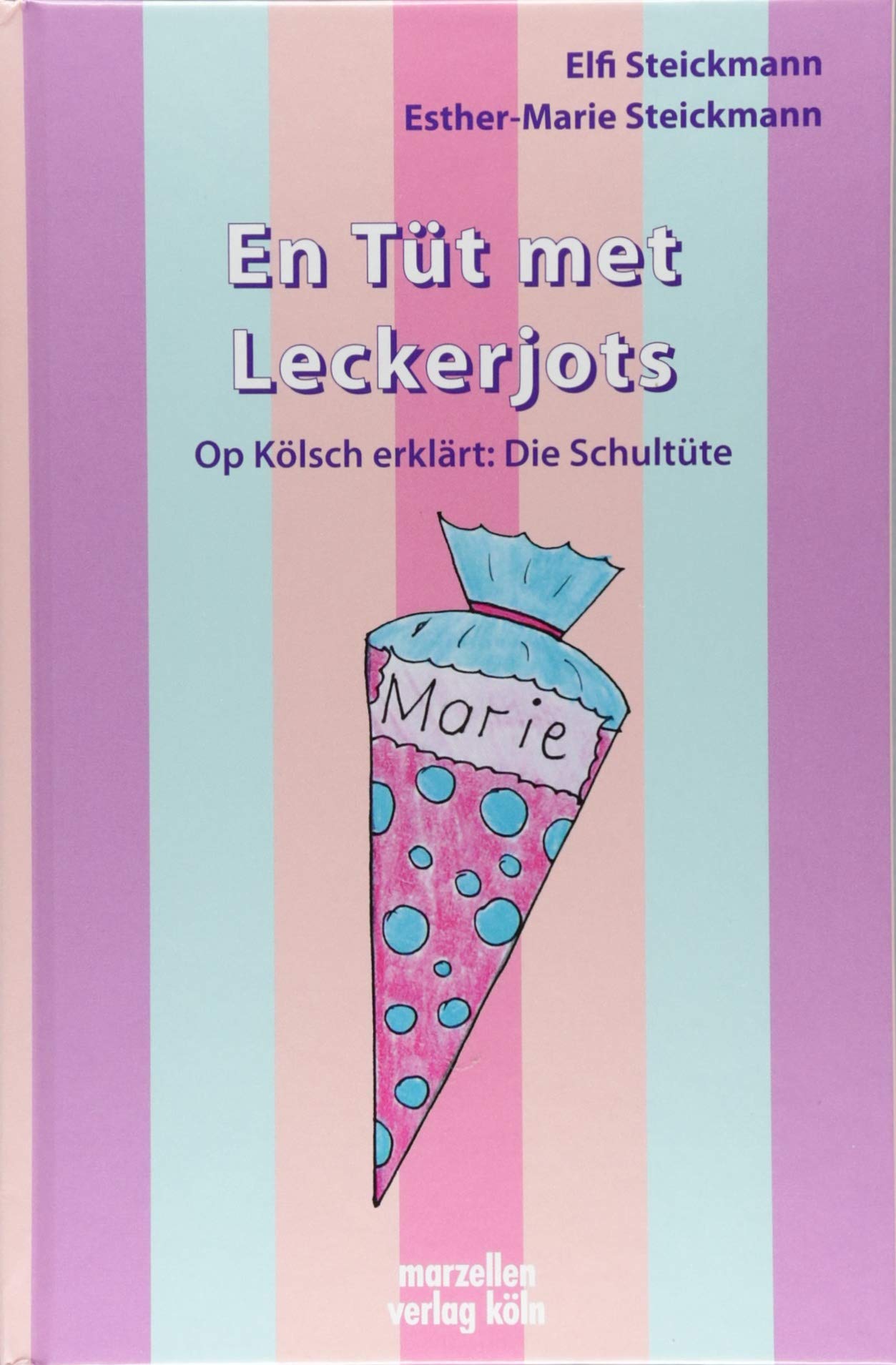 En Tüt met Leckerjots: Op Kölsch erklärt: Die Schultüte Social Sciences