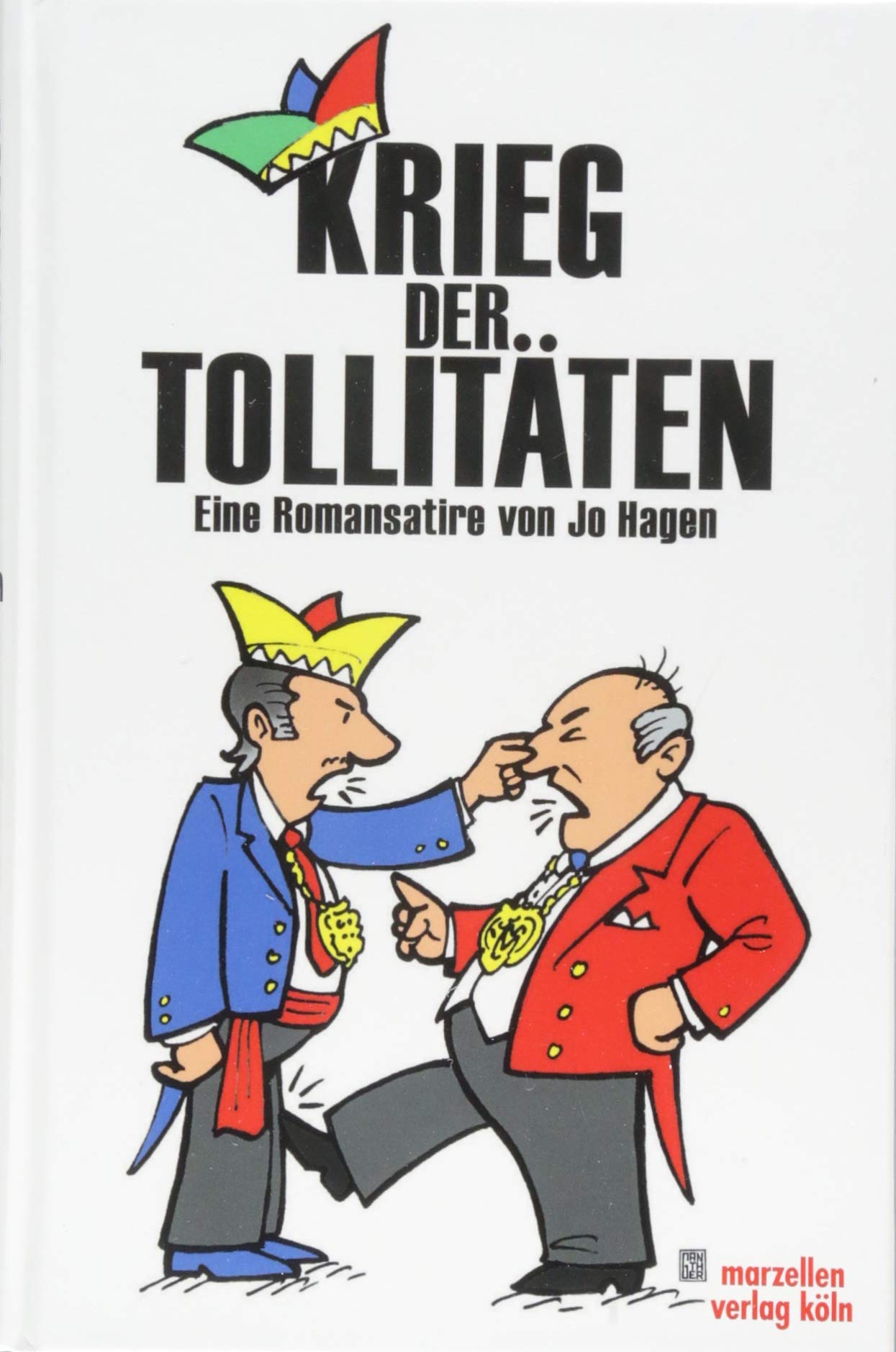 Krieg der Tollitäten Contemporary literature