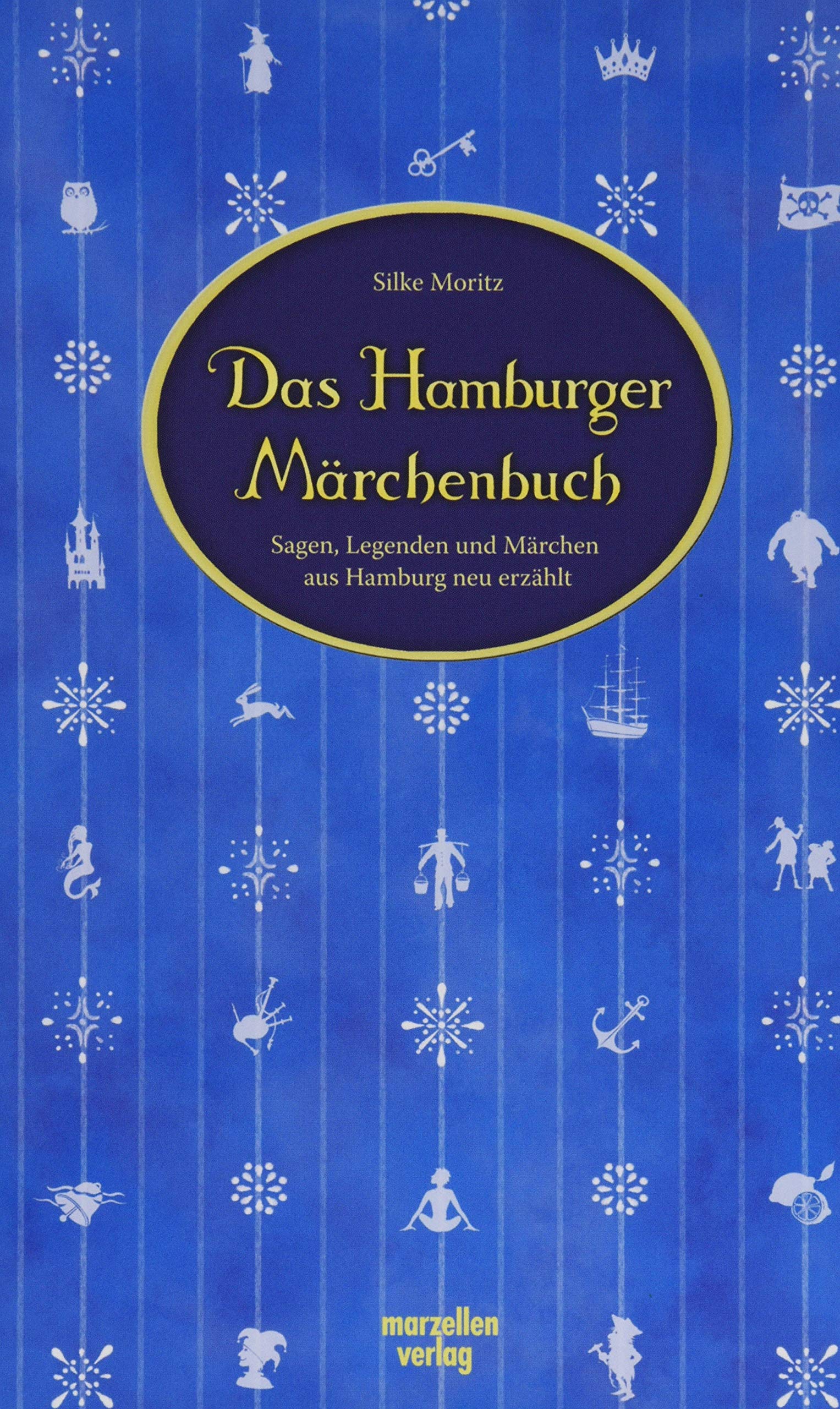 Das Hamburger Märchenbuch Fairy Tales & Legends