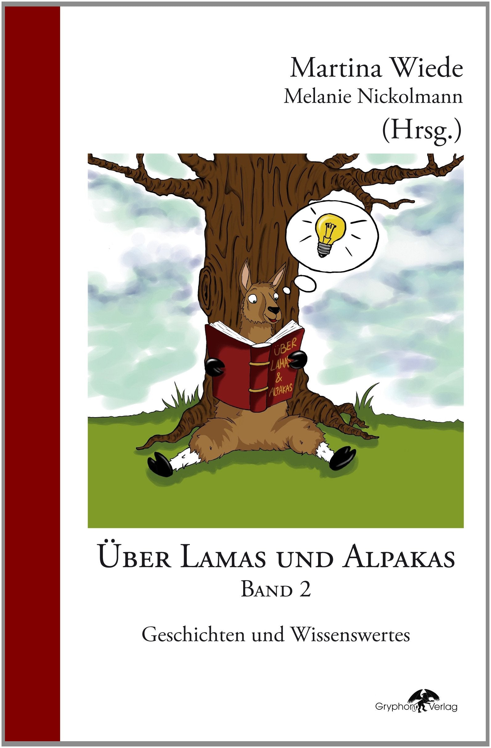 Über Lamas und Alpakas - Band 2: Geschichten und Wissenwertes Contemporary literature