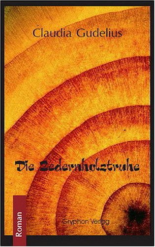 Die Zederholztruhe: Roman Fiction