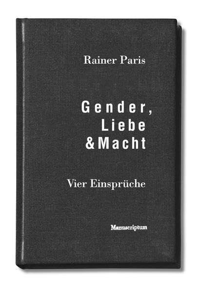 Gender, Liebe & Macht: Vier Einsprüche Law