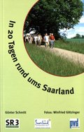 In 20 Tagen rund ums Saarland Leisure & Fun