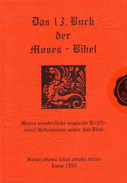 Das 13. Buch der Moses-Bibel (Livre en allemand) book