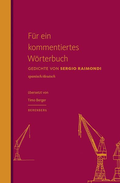 Für ein kommentiertes Wörterbuch: Gedichte. Spanisch/Deutsch Poetry