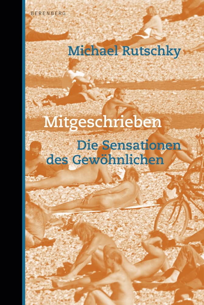 Mitgeschrieben Essays & Short Stories