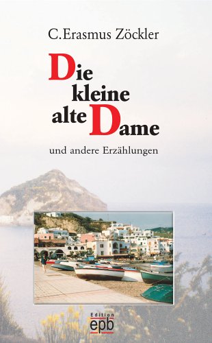 Die kleine alte Dame: und andere Erzählungen Books