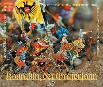 Konradin, der Grafensohn: Eine Geschichte aus dem Bauernkrieg, den Kindern erzählt von August Sperl (1862-1926) - Sperl, August cd
