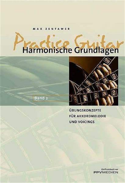 Practice Guitar: Harmonische Grundlagen Sheet Music