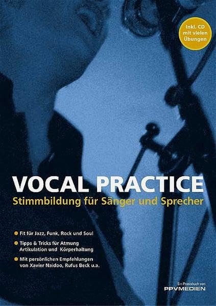 Vocal Practice: Stimmbildung für Sänger und Sprecher Arts & Music