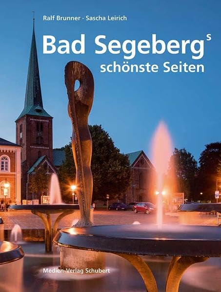 Bad Segebergs schönste Seiten Leisure, Home & Garden