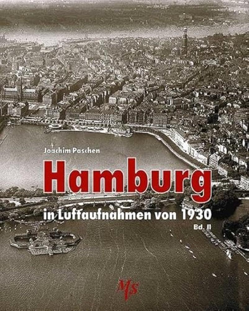 Hamburg in Luftaufnahmen von 1930 Bd. II Leisure, Home & Garden