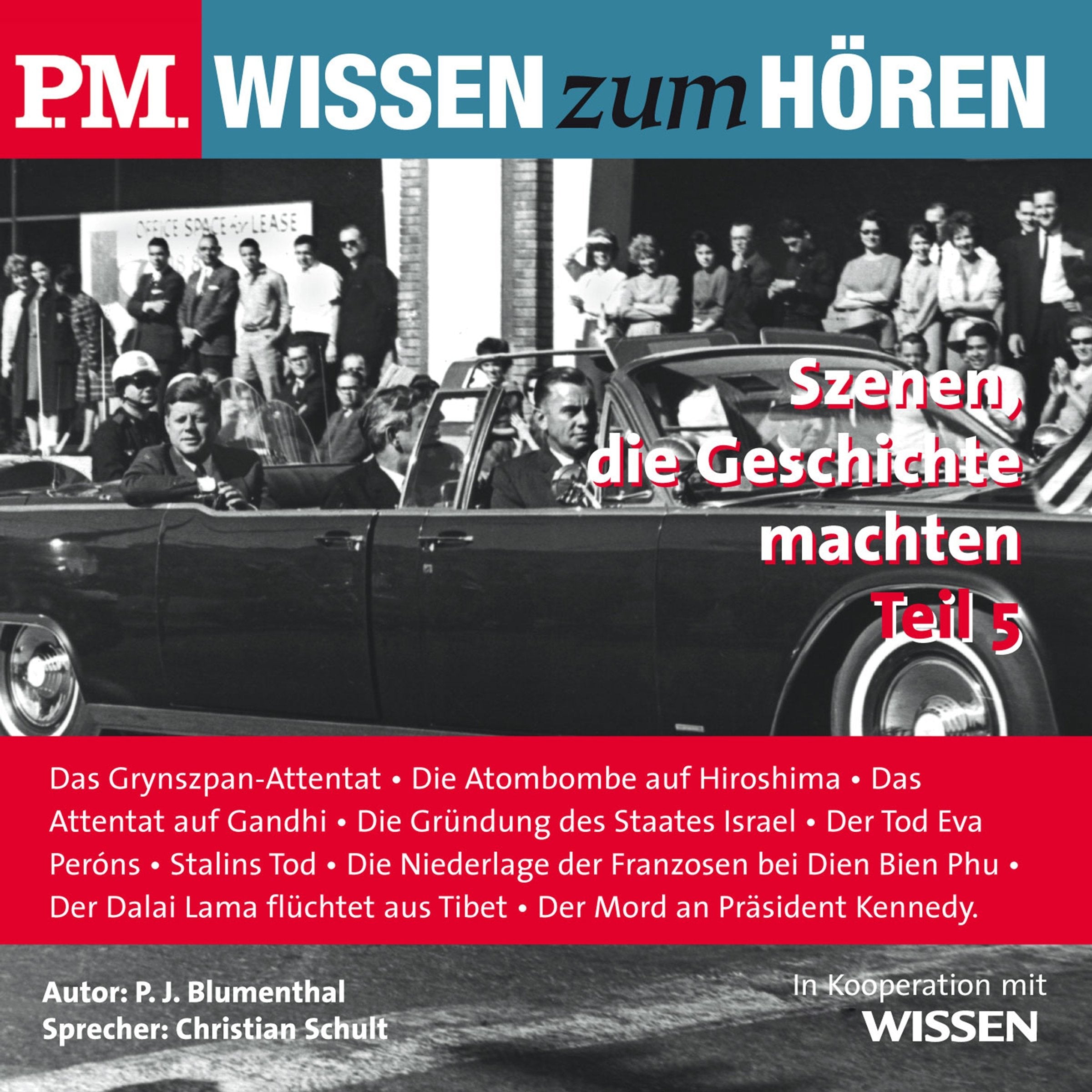 P.M. WISSEN zum HÖREN - Szenen, die Geschichte machten 5. CD Social Sciences