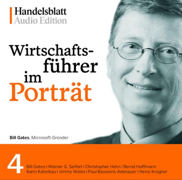 Handelsblatt Audio Edition IV: Wirtschaftsführer im Porträt. Teil 4 cd