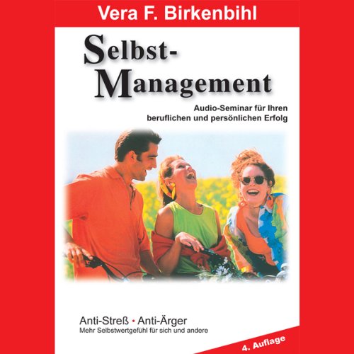 Selbst-Management: Mehr Selbstwertgefühl für sich und andere Lifestyle