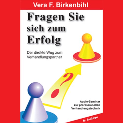 Fragen Sie sich zum Erfolg. 3 CDs. Der direkte Weg zum Verhandlungspartner Lifestyle