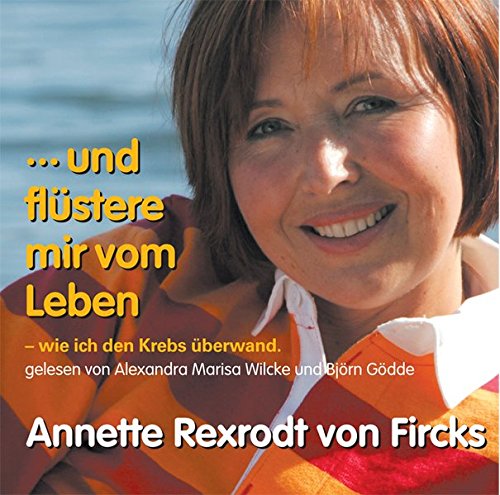 ...und flüstere mir vom Leben, 4 CDs: Wie ich den Krebs überwand Medicine