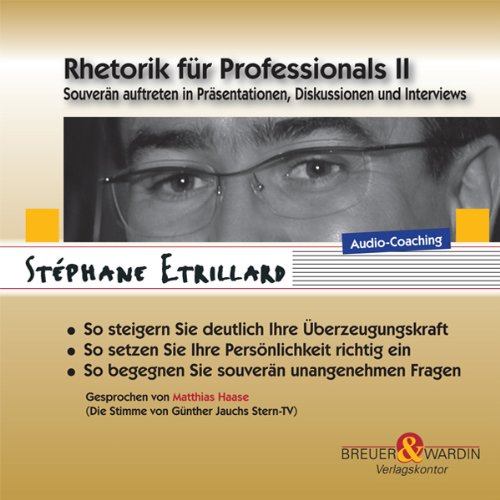 Rhetorik für Professionals II. 6 CDs Lifestyle