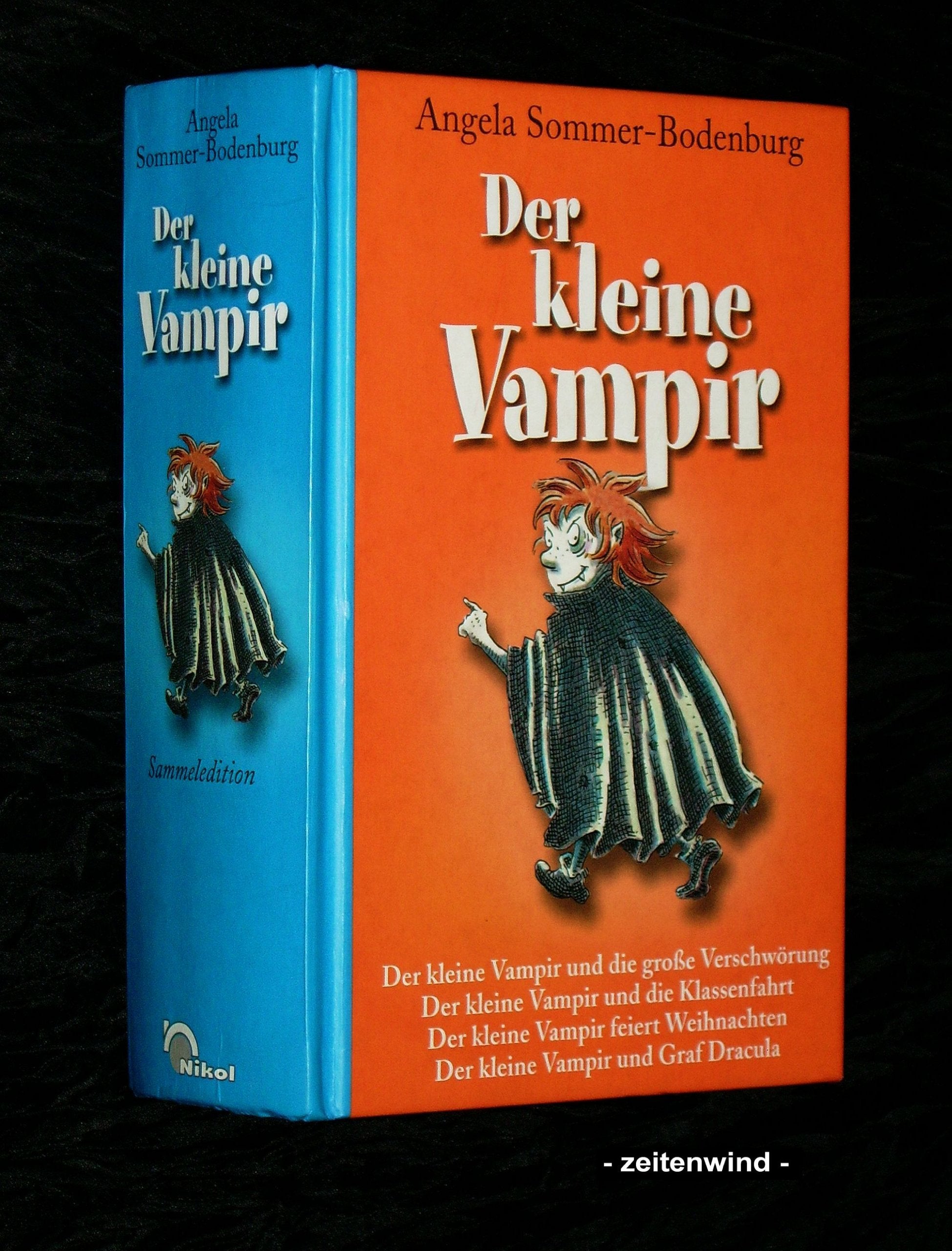 Der kleine Vampir: Der kleine Vampir und die grosse Verschwörung, Der kleine Vampir und die Klassenfahrt, Der kleine Vampir feiert Weihnachten, Der ... Der kleine Vampir und Graf Dracula Novels & Short Stories