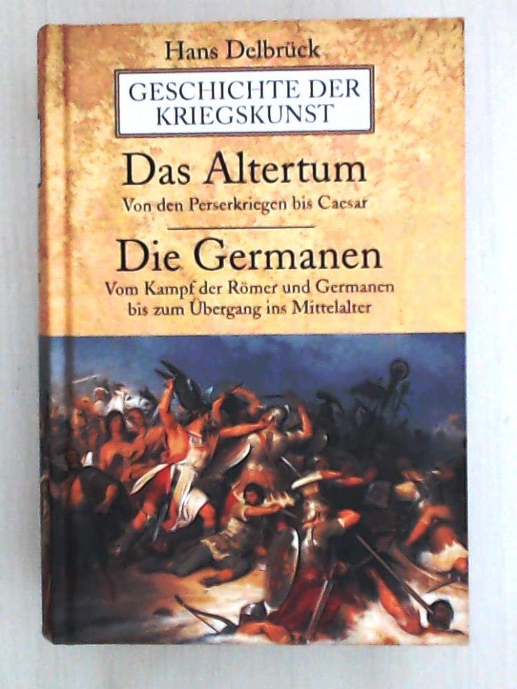 Geschichte der Kriegskunst. Das Altertum, Die Germanen Reference Books