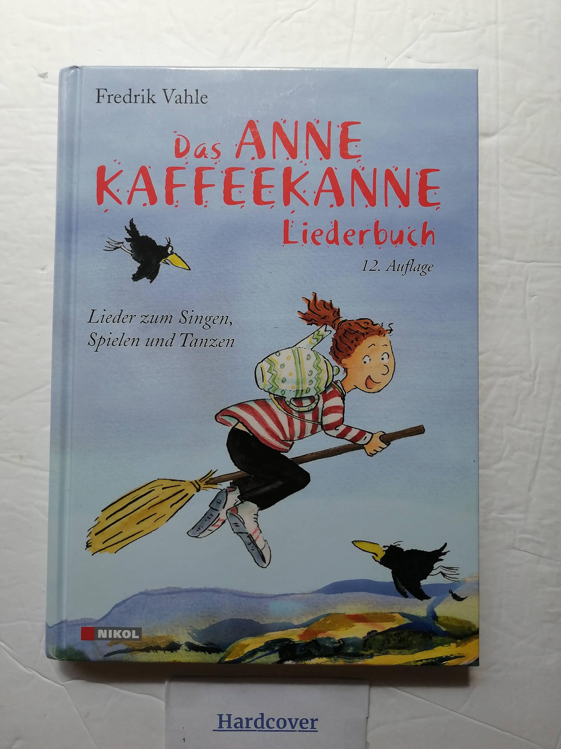 Das Anne Kaffeekanne Liederbuch: Lieder zum Singen, Spielen und Tanzen Non-fiction