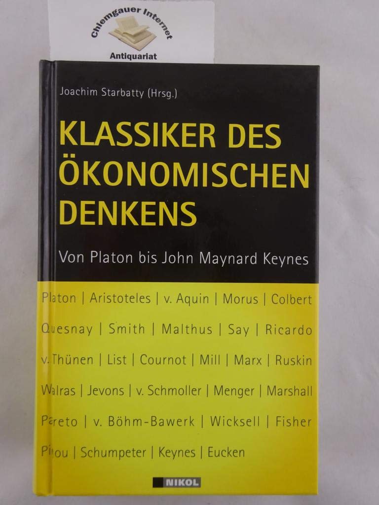 Klassiker des ökonomischen Denkens: Von Platon bis John Maynard Keynes Law