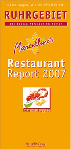 Ruhrgebiet Restaurant Report 2007: Die besten Adressen im Revier Books