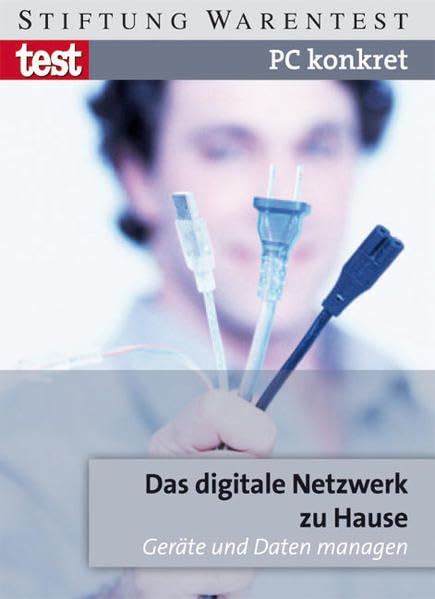 PC konkret - Das digitale Netzwerk zu Hause: Geräte und Daten managen book