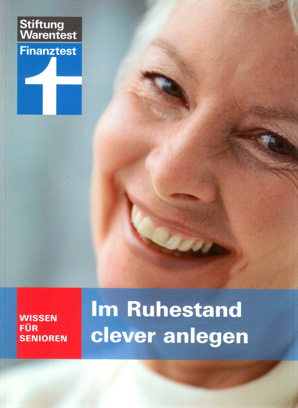 Im Ruhestand clever anlegen: Wissen für Senioren book