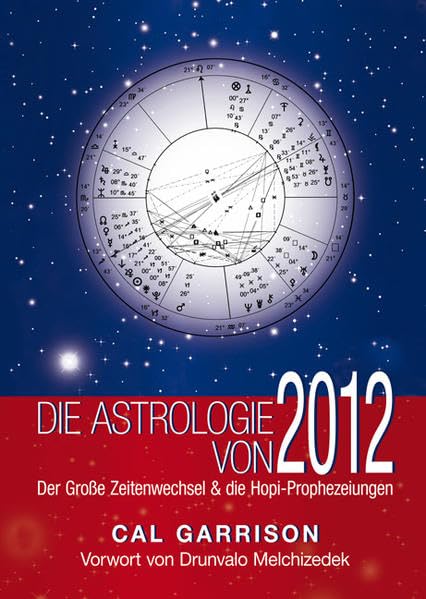 Die Astrologie von 2012 Religion & Esotericism