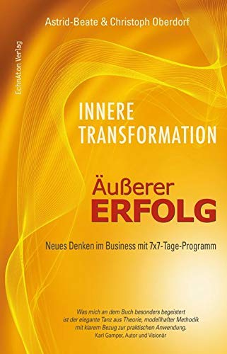 Innere Transformation – Äußerer Erfolg Business, Finance & Career
