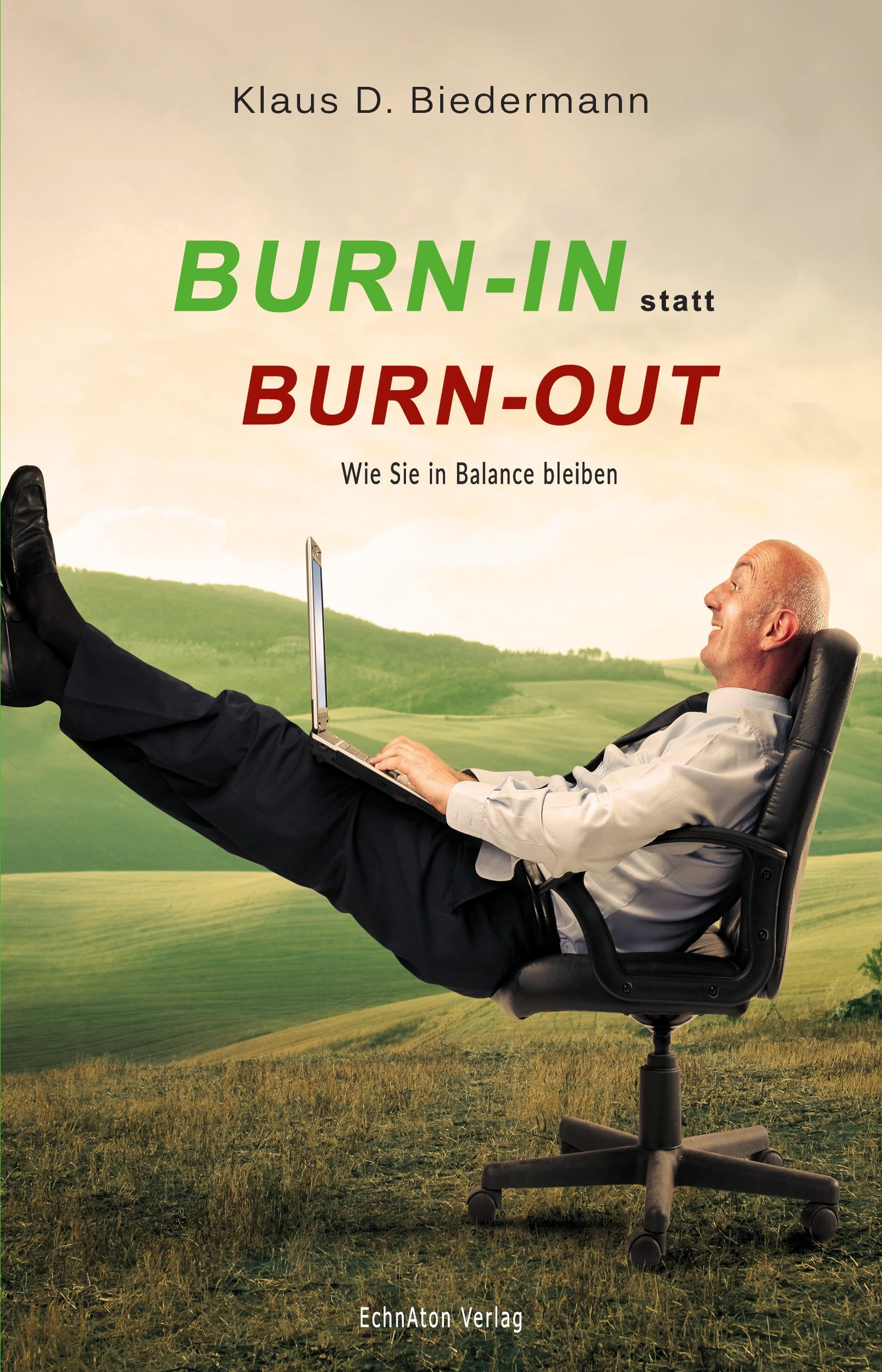 Burn-In statt Burn-Out: Wie Sie in Balance bleiben Books