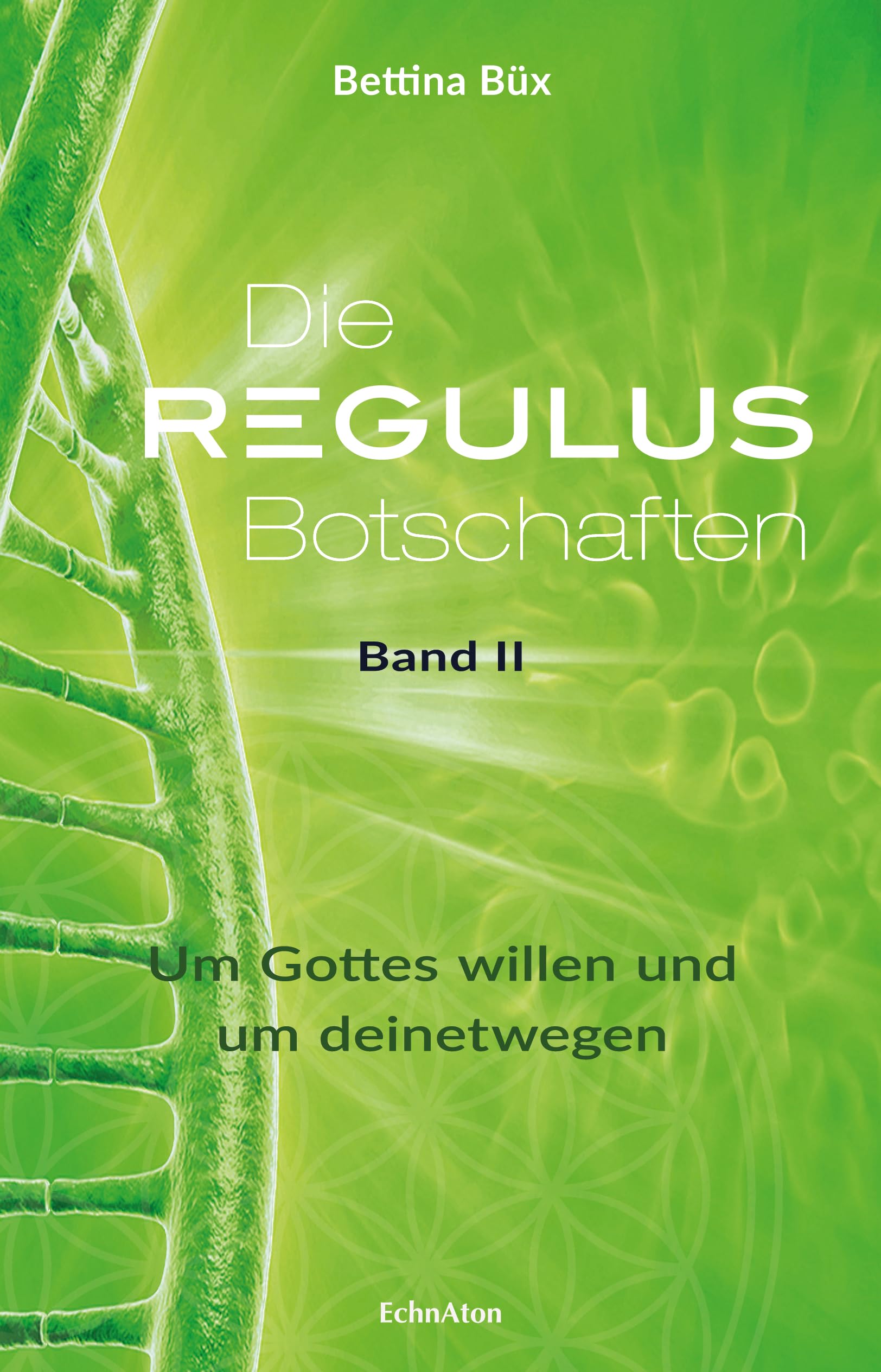 Die Regulus-Botschaften 02 Health, Nutrition & Fitness Books