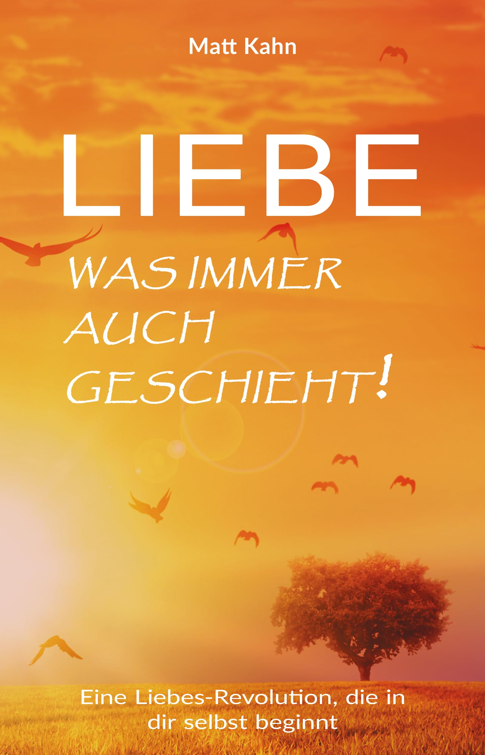 Liebe - was immer auch geschieht! Lifestyle Books
